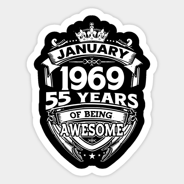 January 1969 55 Years Of Being Awesome 55th Birthday Sticker by Foshaylavona.Artwork